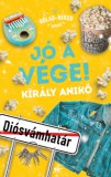 Menő Könyvek Király Anikó: Jó a vége! - könyv