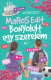 Menő Könyvek Maros Edit: Bonyolult egy szerelem - könyv