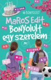 Menő Könyvek Maros Edit: Bonyolult egy szerelem - könyv