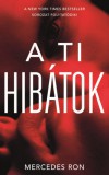 Menő Könyvek Mercedes Ron: A ti hibátok - könyv