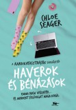 Menő Könyvek Seager, Chloe: Haverok és bénázások - könyv