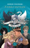 Menő Könyvek Soman Chainani: Jók és Rosszak Iskolája 5. - A király esztelen - könyv
