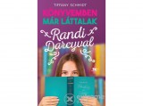 Menő Könyvek Tiffany Schmidt - Randi Darcyval - Könyvemben már láttalak 1.