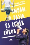 Menő Könyvek Yvonne Struck: Anyám, a pasik, és egyéb zűrök - könyv