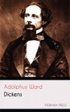Merkaba Press Adolphus Ward: Dickens - könyv