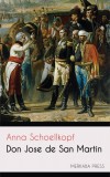Merkaba Press Anna Schoellkopf: Don Jose de San Martin - könyv