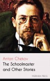 Merkaba Press Anton Chekov, Constance Garnett: The Schoolmaster and Other Stories - könyv