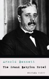 Merkaba Press Arnold Bennett: The Grand Babylon Hotel - könyv