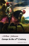 Merkaba Press Arthur Johnson: Europe in the 16th Century - könyv