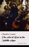 Merkaba Press Charles Oman: The Art of War in the Middle Ages - könyv