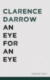 Merkaba Press Clarence Darrow: An Eye for an Eye - könyv