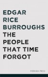 Merkaba Press Edgar Rice Burroughs: The People that Time Forgot - könyv