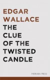 Merkaba Press Edgar Wallace: The Clue of the Twisted Candle - könyv