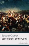 Merkaba Press Edward Gibbon: Early History of the Goths - könyv