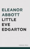 Merkaba Press Eleanor Abbott: Little Eve Edgarton - könyv