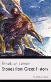 Merkaba Press Ethelwyn Lemon: Stories from Greek History - könyv