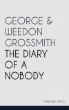 Merkaba Press George Grossmith - Weedon Grossmith: The Diary of a Nobody - könyv