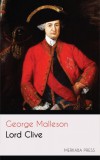 Merkaba Press George Malleson: Lord Clive - könyv