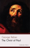 Merkaba Press George Reber: The Christ of Paul - könyv