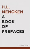 Merkaba Press H.L. Mencken: A Book of Prefaces - könyv
