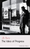 Merkaba Press J.B. Bury: The Idea of Progress - könyv