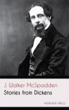 Merkaba Press J. Walker McSpadden: Stories from Dickens - könyv