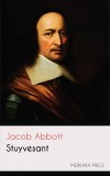 Merkaba Press Jacob Abbott: Stuyvesant - könyv