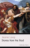 Merkaba Press Jeanie Lang: Stories from the Iliad - könyv