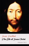 Merkaba Press Jesse Hurlbut: The Life of Jesus Christ - könyv