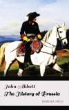 Merkaba Press John Abbott: The History of Prussia - könyv