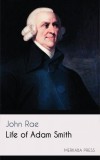 Merkaba Press John Rae: Life of Adam Smith - könyv