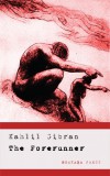 Merkaba Press Kahlil Gibran: The Forerunner - His Parables and Poems - könyv