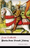 Merkaba Press Lena Dalkeith: Stories from French History - könyv