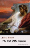 Merkaba Press Louis Sweet: The Cult of the Emperor - könyv