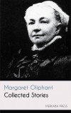 Merkaba Press Margaret Oliphant: Collected Stories - könyv