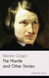 Merkaba Press Nikolai Gogol: The Mantle and Other Stories - könyv