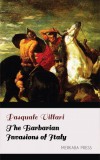 Merkaba Press Pasquale Villari: The Barbarian Invasions of Italy - könyv