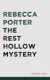 Merkaba Press Rebecca Porter: The Rest Hollow Mystery - könyv