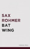 Merkaba Press Sax Rohmer: Bat Wing - könyv