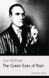 Merkaba Press Sax Rohmer: The Green Eyes of Bast - könyv