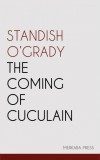 Merkaba Press Standish OGrady: The Coming of Cuculain - könyv