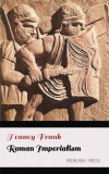 Merkaba Press Tenney Frank: Roman Imperialism - könyv