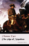 Merkaba Press Thomas Dyer: The Age of Napoleon - könyv