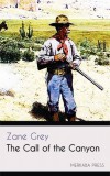 Merkaba Press Zane Grey: The Call of the Canyon - könyv