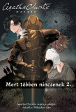 Mert többen nincsenek 2. - Agatha Christie mangák 2.
