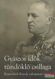 Méry Ratio Domonkos László szerk. - Gyászos idők tündöklő csillaga