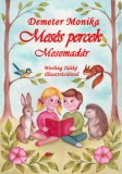 Meskete Kiadó Demeter Monika: Mesés percek - Mesemadár - könyv