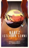 Metropolis Media Arkagyij Sztrugackij - Borisz Sztrugackij: Nehéz Istennek lenni - könyv