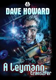 Metropolis Media Dave Howard: A Leymann-transzfer - könyv
