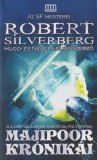METROPOLIS MEDIA GROUP Robert Silverberg - Majipoor krónikái